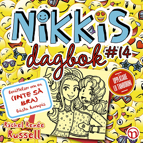 Cover for Nikkis dagbok #14: Berättelser om en (INTE SÅ BRA) bästa kompis