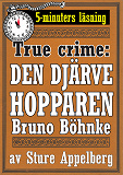 Omslagsbild för Den djärve hopparen. True crime-text från 1938 kompletterad med fakta och ordlista