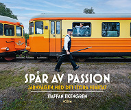 Cover for Spår av passion - Järnvägen med det stora hjärtat