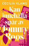 Cover for Kan innehålla spår av Tommy Roos