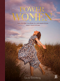 Cover for Power Women - hur du får tillgång till din medfödda kraft som kvinna