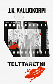 Cover for Telttaretki: Lopputyönä kolmoismurha