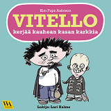 Cover for Vitello kerjää kauhean kasan karkkia