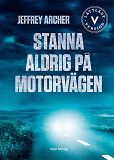 Omslagsbild för Stanna aldrig på motorvägen