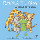 Omslagsbild för Flynner the frog : A friend says sorry