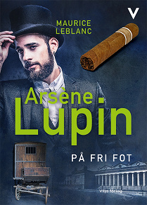 Omslagsbild för Arsène Lupin på fri fot