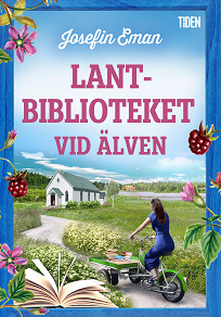 Cover for Lantbiblioteket vid älven