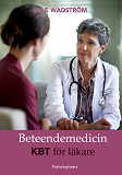 Cover for Beteendemedicin: KBT för läkare