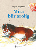 Cover for Mira blir orolig