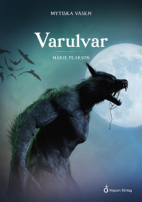 Omslagsbild för Mytiska väsen - Varulvar