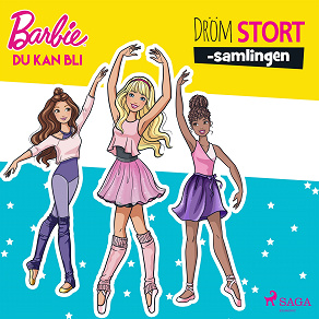 Omslagsbild för Barbie - Du kan bli - Dröm stort-samlingen