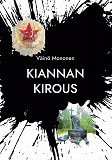 Cover for KIANNAN KIROUS: Neuvostojoukot Suomussalmella 1939-40