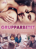 Cover for Grupparbetet - erotisk novell