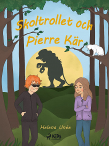 Omslagsbild för Skoltrollet och Pierre Kär