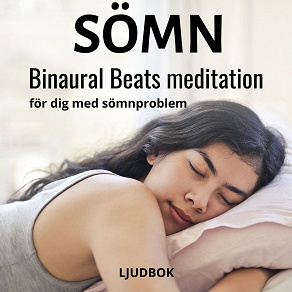 Cover for SÖMN - Binaural Beats meditation för dig med sömnproblem