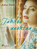 Cover for Tahdon unohtaa