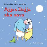 Omslagsbild för Ajja & Bajja ska sova EPUB