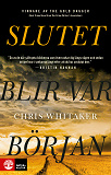 Cover for Slutet blir vår början