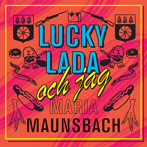 Cover for Lucky Lada och jag