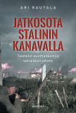 Omslagsbild för Jatkosota Stalinin kanavalla