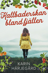 Cover for Kallbaderskan bland fjällen