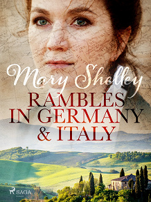Omslagsbild för Rambles in Germany and Italy