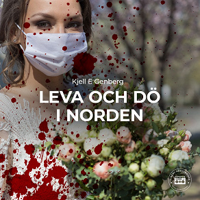 Cover for Leva och dö i Norden