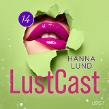 Omslagsbild för LustCast: En het sommarnatt