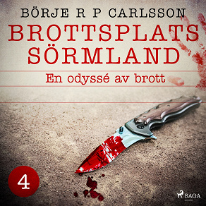 Cover for Brottsplats Sörmland. 4, En odyssé av brott
