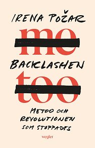 Cover for Backlashen : Metoo och revolutionen som stoppades