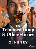 Omslagsbild för The Trimmed Lamp & Other Stories