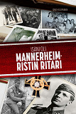 Omslagsbild för Isäni oli Mannerheim-ristin ritari