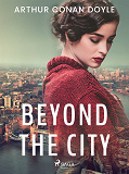 Cover for Beyond the City