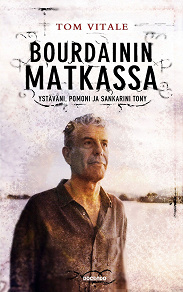 Cover for Bourdainin matkassa