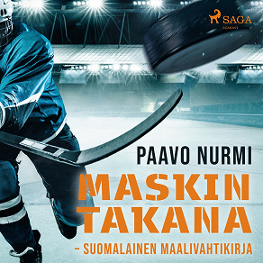 Cover for Maskin takana – Suomalainen maalivahtikirja