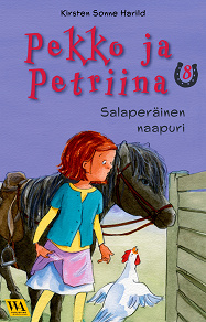 Omslagsbild för Pekko ja Petriina 8: Salaperäinen naapuri