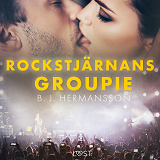 Omslagsbild för Rockstjärnans groupie - erotisk novell