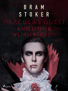Omslagsbild för Dracula's Guest and Other Weird Stories