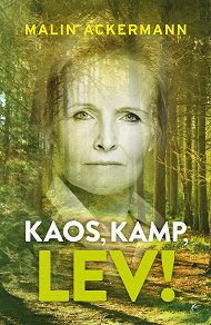 Cover for Kaos, kamp, lev!