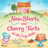 Cover for New Starts and Cherry Tarts at the Cosy Kettle