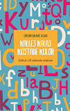 Cover for Kalles kalas kostade kulor