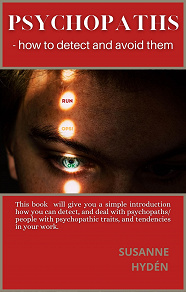 Omslagsbild för Psychopaths: - how to detect and avoid them