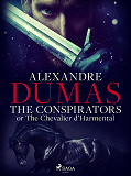 Cover for The Conspirators; or The Chevalier d'Harmental