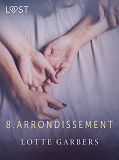 Cover for 8. arrondissement - erotic short story