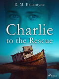 Cover for Charlie to the Rescue