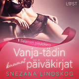 Omslagsbild för Vanja-tädin kuumat päiväkirjat 1: Salainen piilolokero – eroottinen novelli