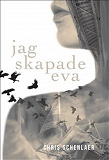 Omslagsbild för Jag skapade Eva