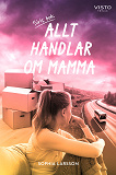 Omslagsbild för Allt handlar om mamma