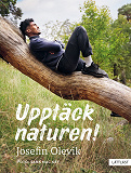 Cover for Upptäck naturen! (lättläst)