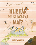 Omslagsbild för Hur får djurungarna mat?